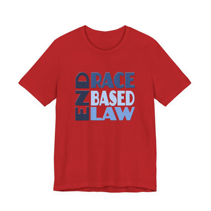 END RACE BASED LAW Blue T-Shirt Short Sleeve