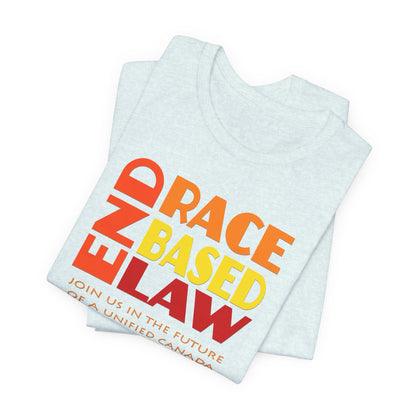 END RACE BASED LAW Canada Sunset T-Shirt Short Sleeve