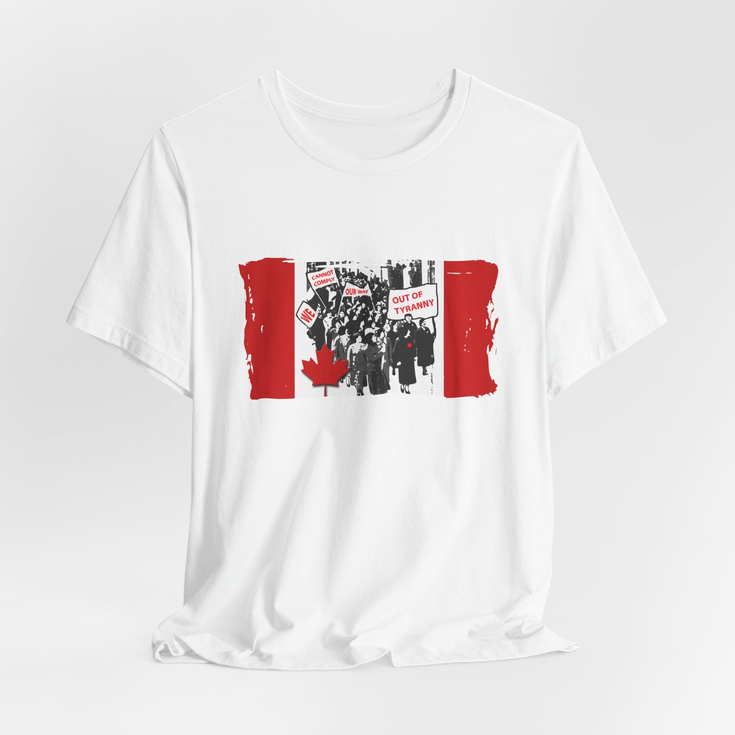 We Cannot Comply Our Way Our Of Tyranny  T-Shirt Short Sleeve