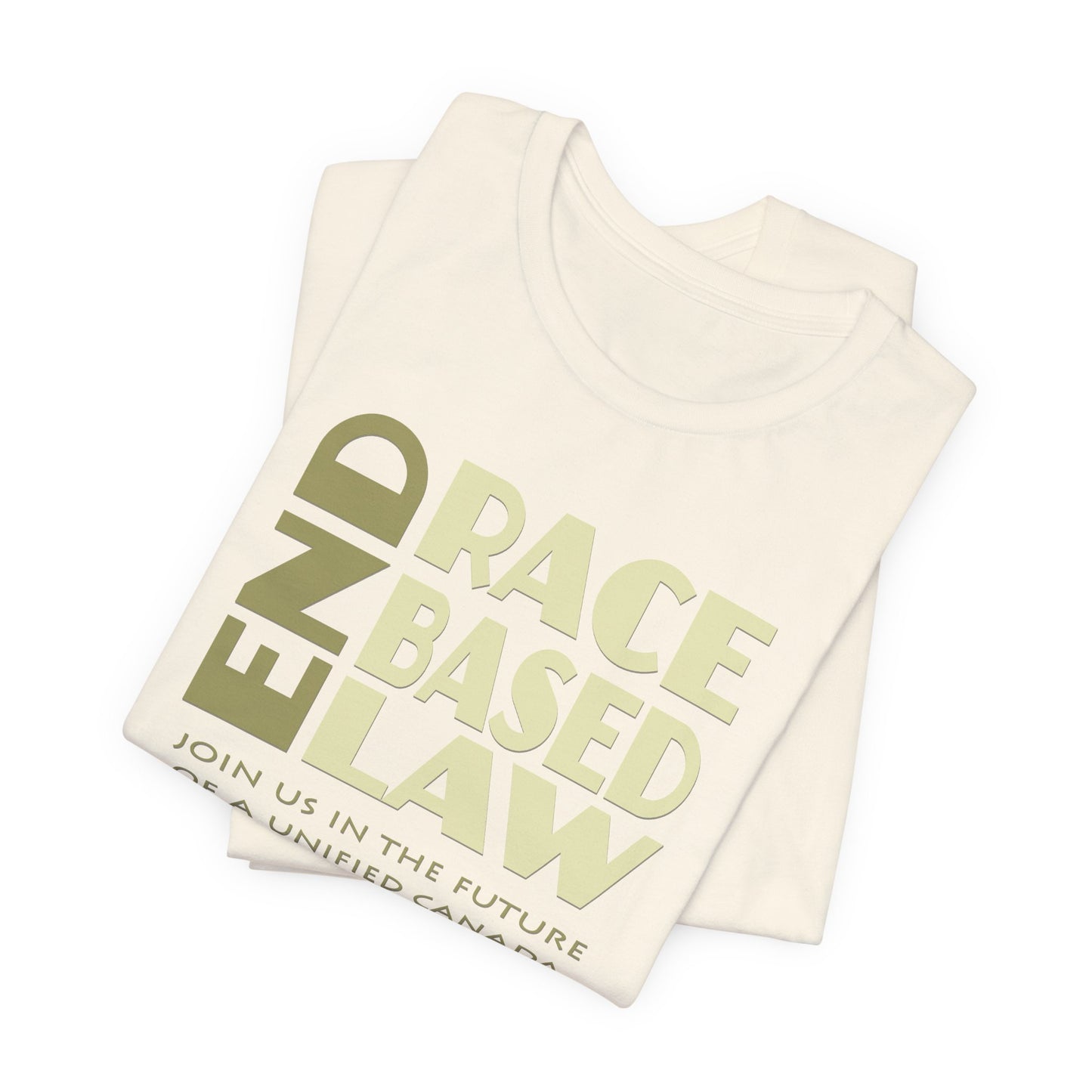END RACE BASED LAW Canada Beige T-Shirt Short Sleeve