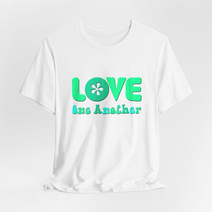 Love One Another Teal T-Shirt Short Sleeve