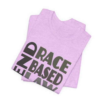 END RACE BASED LAW Grey T-Shirt Short Sleeve