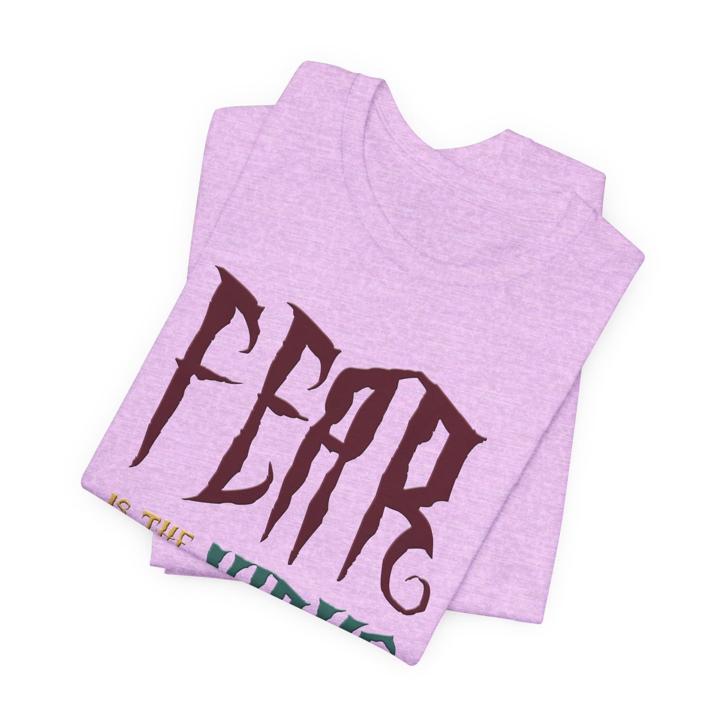 Fear Is The Virus 1 (front) 2 (back) T-Shirt Short Sleeve