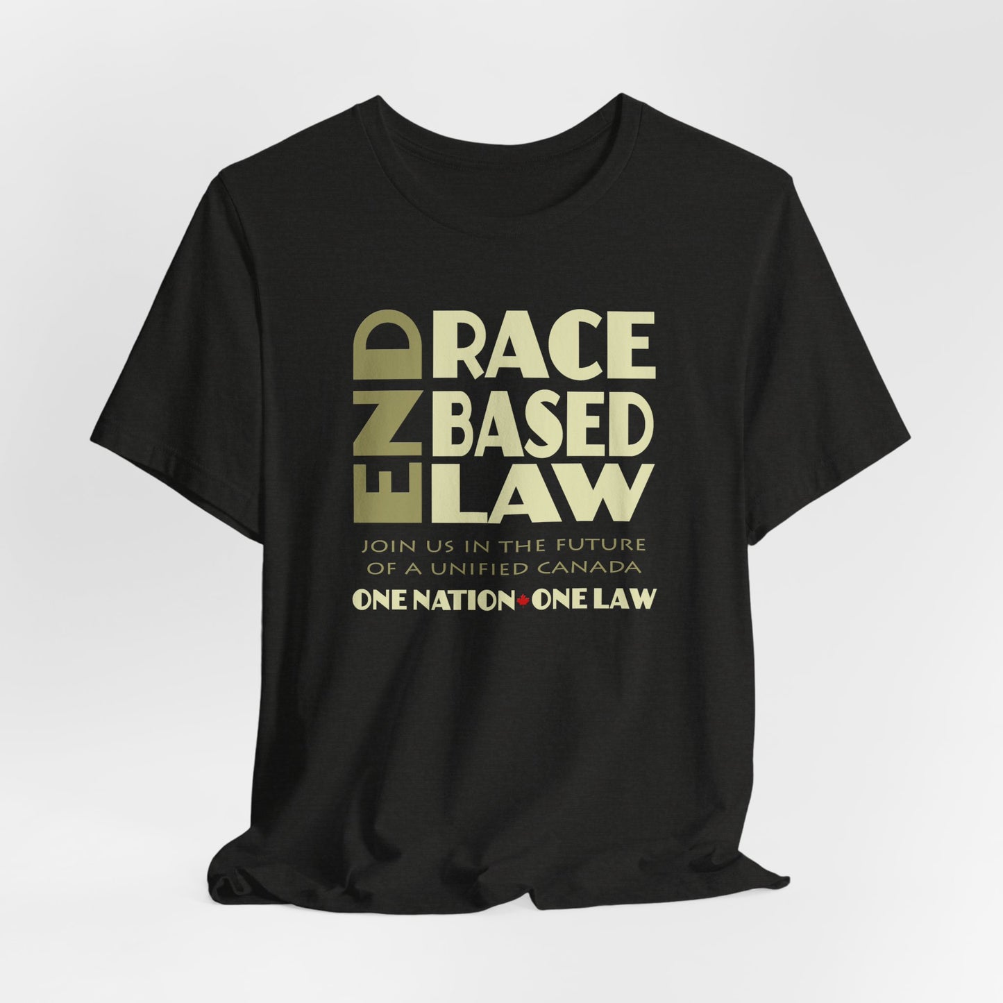 END RACE BASED LAW Canada Beige T-Shirt Short Sleeve