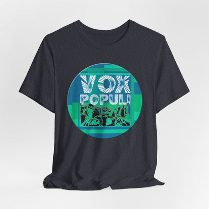 Vox Populi Round T-Shirt Short Sleeve