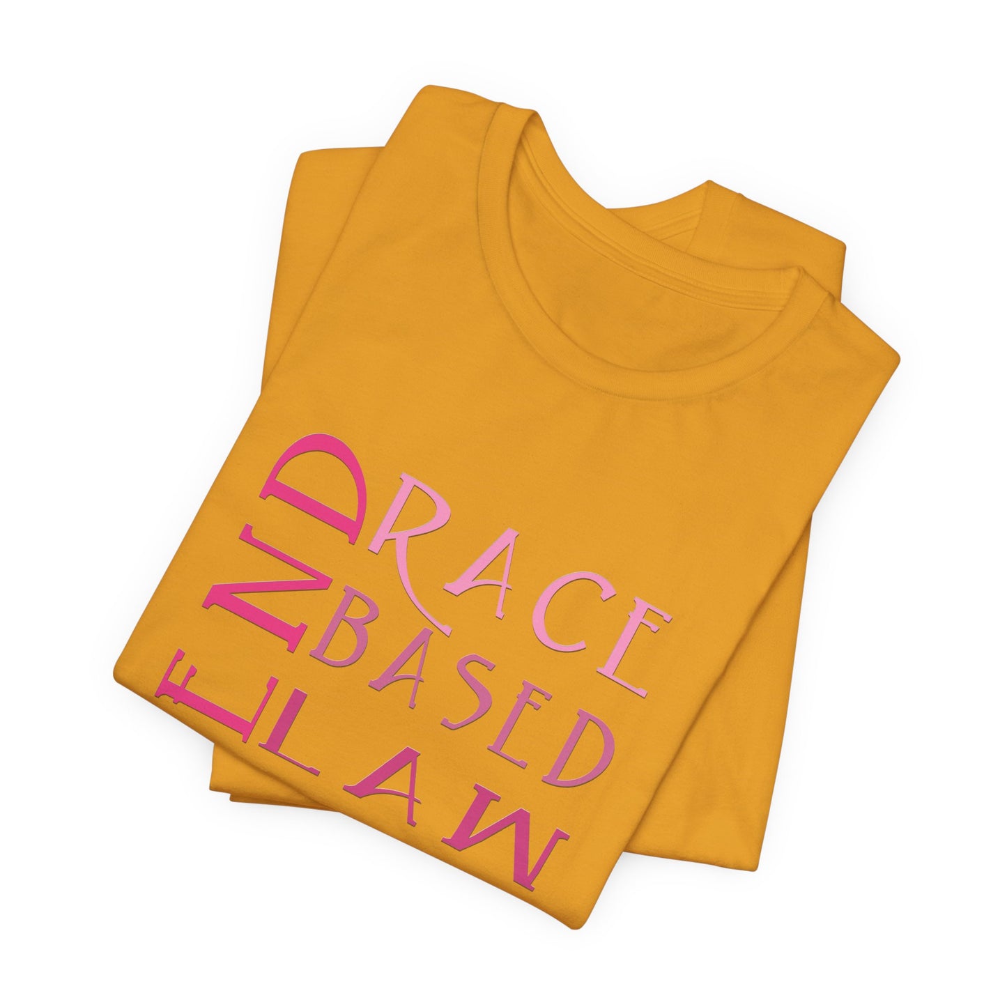 END RACE BASED LAW Slim Pink T-Shirt Short Sleeve