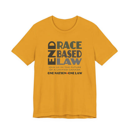 END RACE BASED LAW Canada Grey T-Shirt Short Sleeve