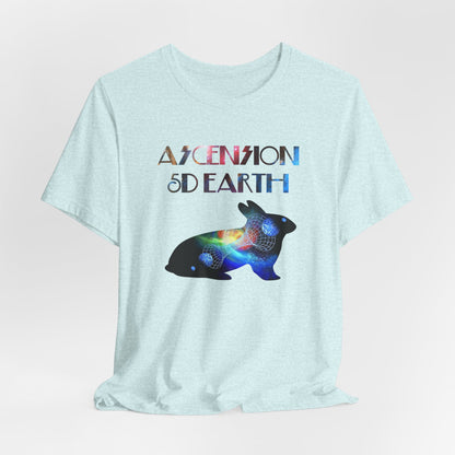 Ascension 5D Earth Rabbit T-Shirt Short Sleeve