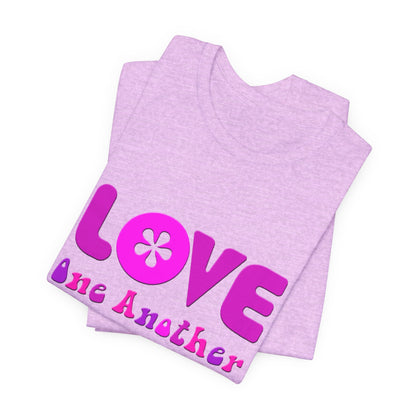 Love One Another Pink T-Shirt Short Sleeve