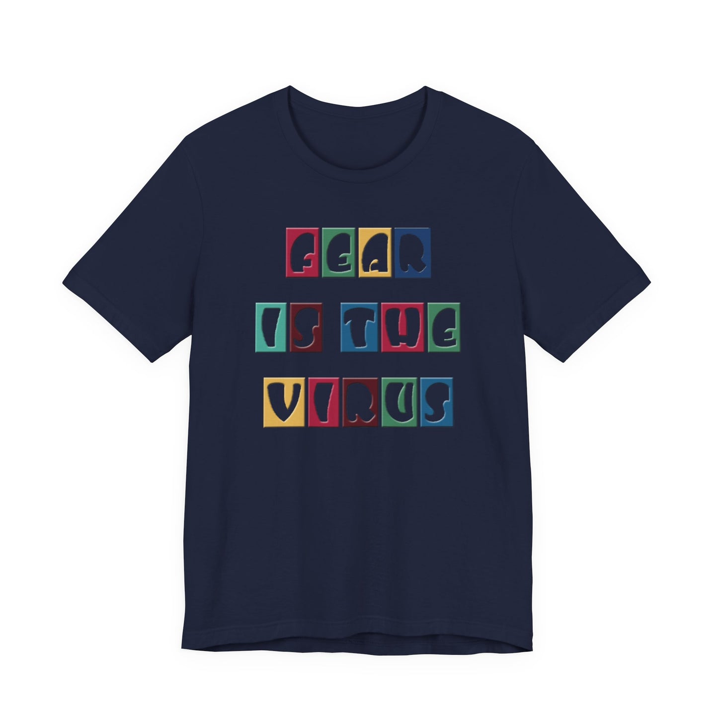 Fear Is The Virus 8 Multi Colour T-Shirt Short Sleeve