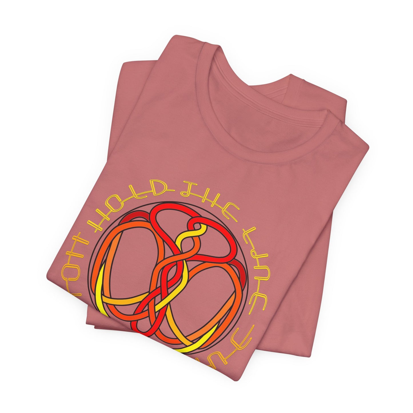 Hold The Line T-Shirt Short Sleeve