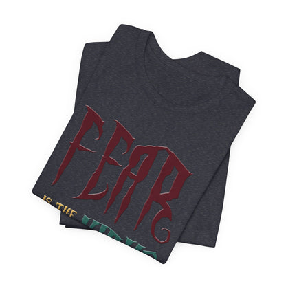 Fear Is The Virus 1 (front) 2 (back) T-Shirt Short Sleeve