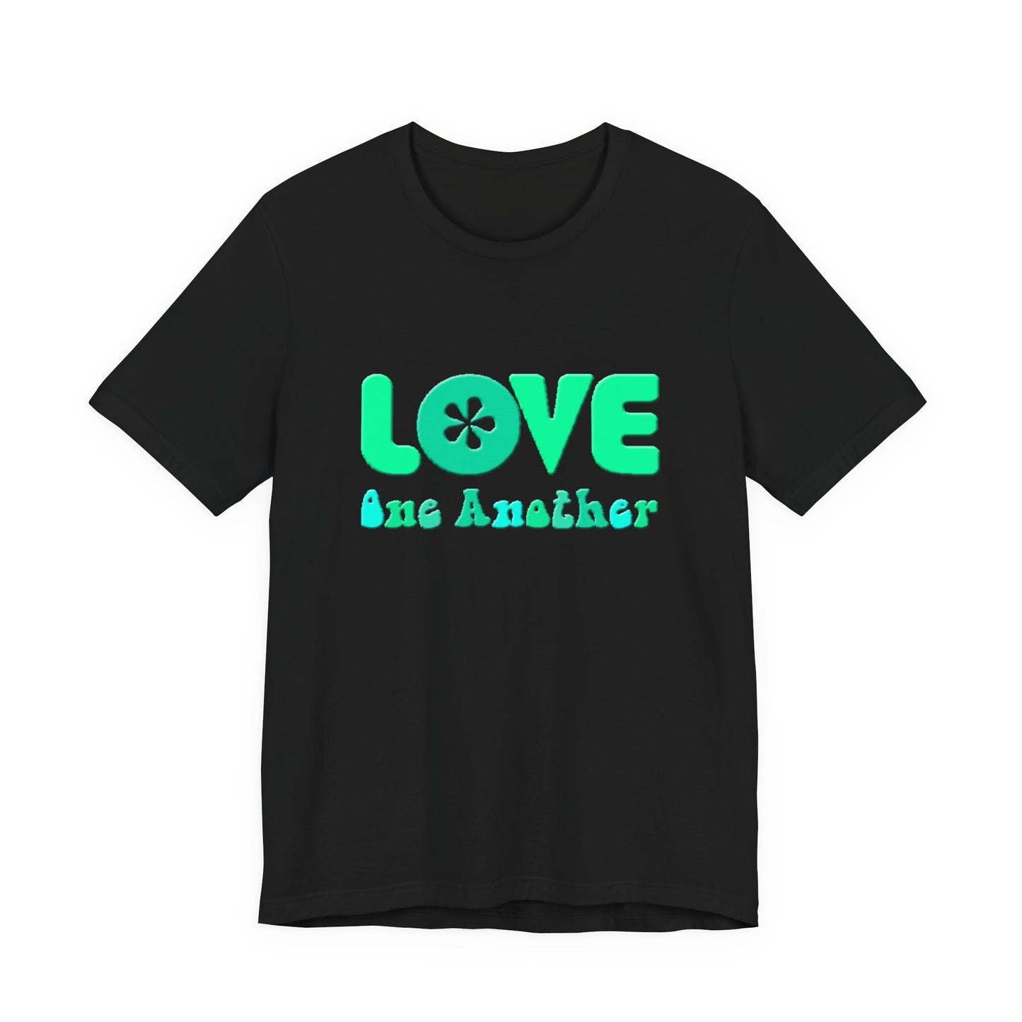Love One Another Teal T-Shirt Short Sleeve