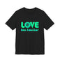 Love One Another Teal T-Shirt Short Sleeve