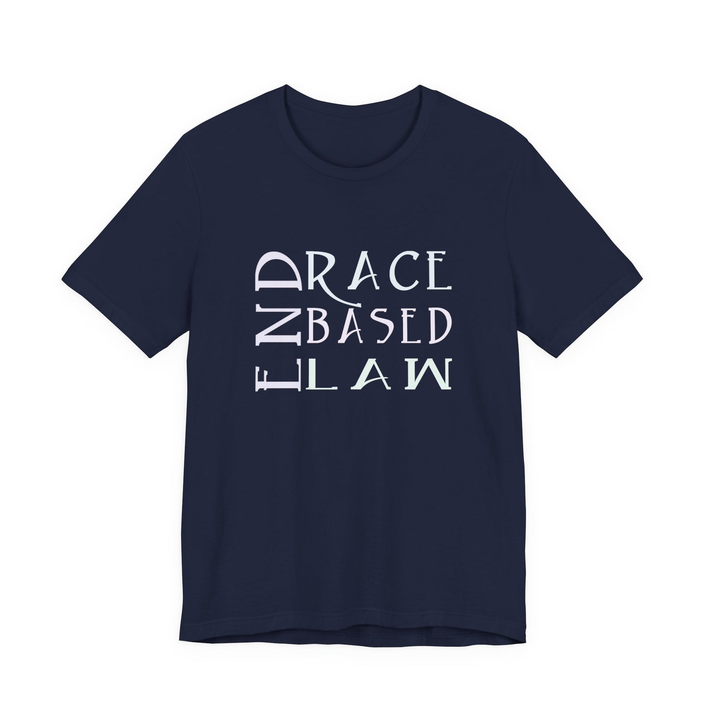 END RACE BASED LAW  Slim Pastel T-Shirt Short Sleeve