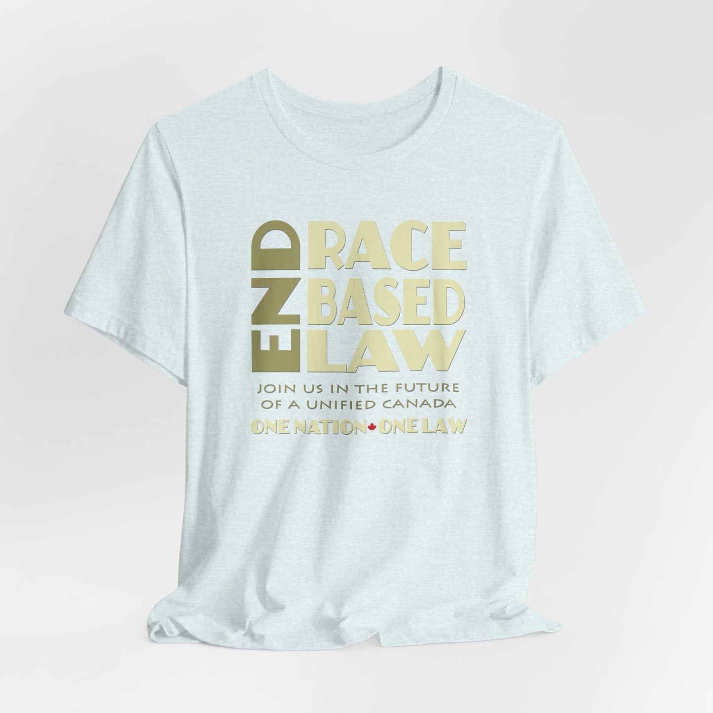 END RACE BASED LAW Canada Beige T-Shirt Short Sleeve