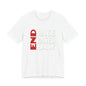 END RACE BASED LAW  Red White T-Shirt Short Sleeve