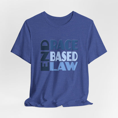 END RACE BASED LAW Blue T-Shirt Short Sleeve