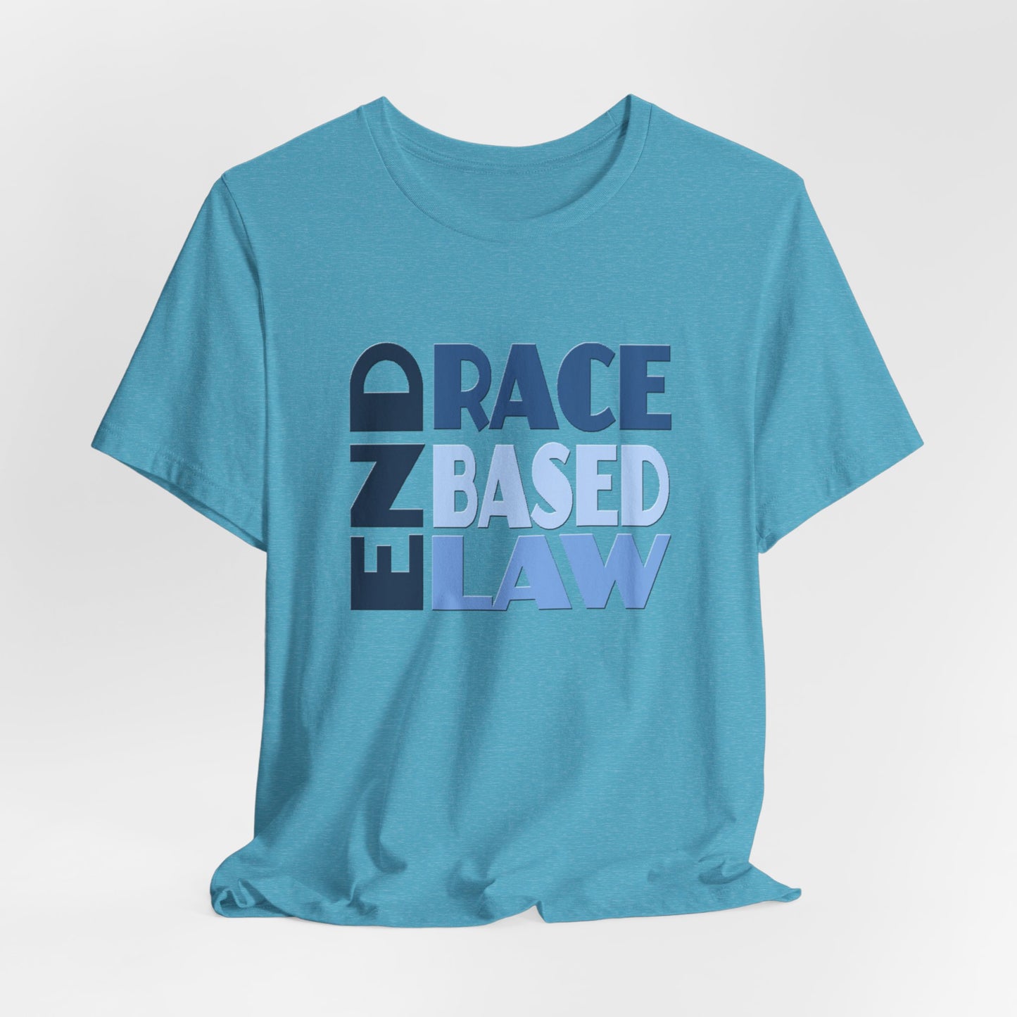 END RACE BASED LAW Blue T-Shirt Short Sleeve