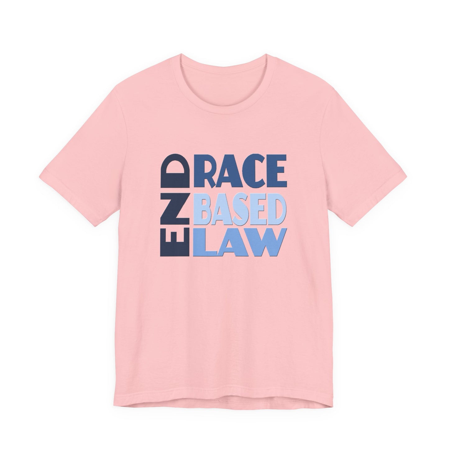 END RACE BASED LAW Blue T-Shirt Short Sleeve