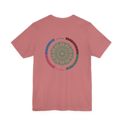 Fear Is The Virus 1 (front) 2 (back) T-Shirt Short Sleeve