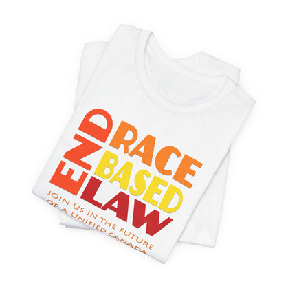 END RACE BASED LAW Canada Sunset T-Shirt Short Sleeve