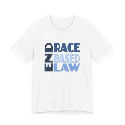 END RACE BASED LAW Blue T-Shirt Short Sleeve