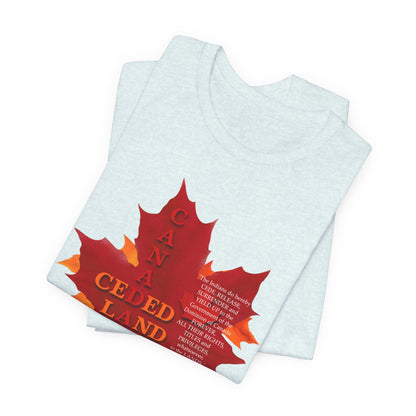 Canada Ceded Land T-Shirt Short Sleeve