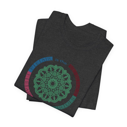 Fear Is The Virus 2 T-Shirt Short Sleeve