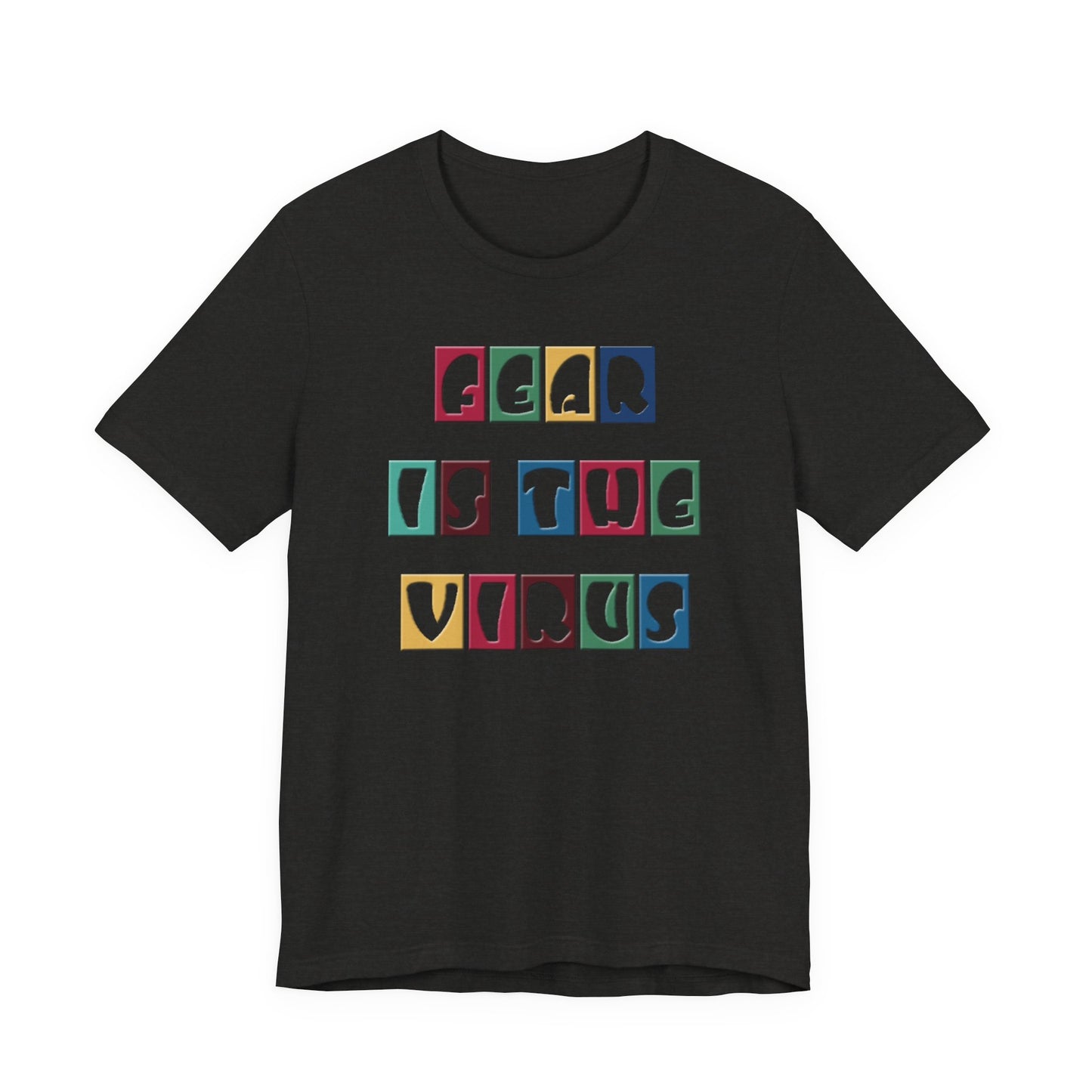 Fear Is The Virus 8 Multi Colour T-Shirt Short Sleeve
