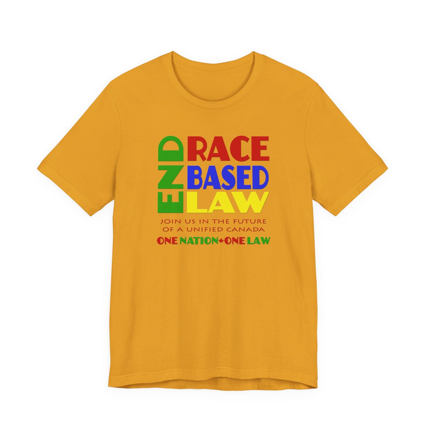 END RACE BASED LAW Canada Crayon Colours T-Shirt Short Sleeve
