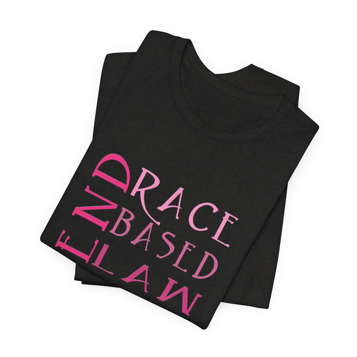 END RACE BASED LAW Slim Pink T-Shirt Short Sleeve