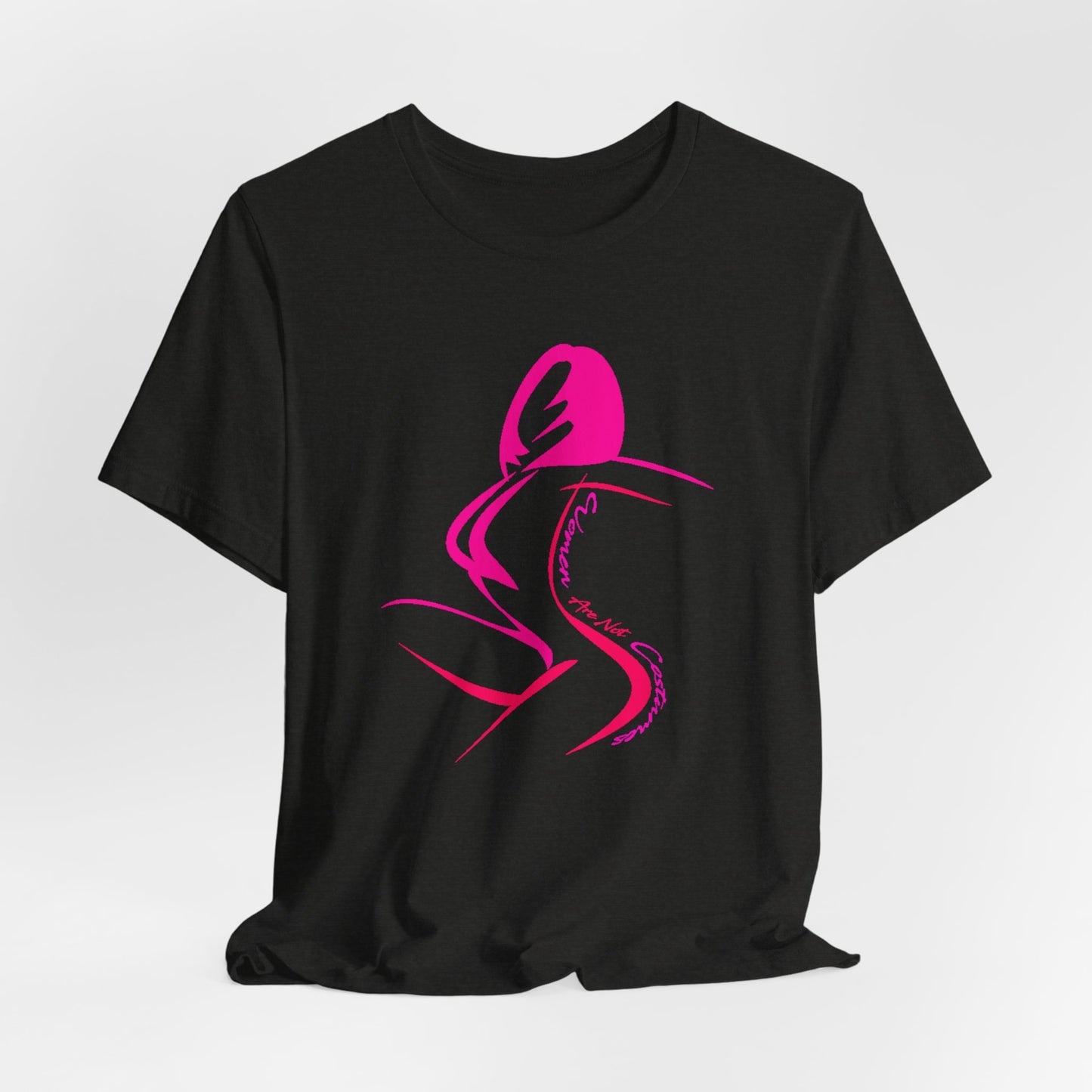 Women Are Not Costumes T-Shirt Short Sleeve