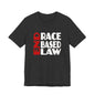 END RACE BASED LAW  Red White T-Shirt Short Sleeve