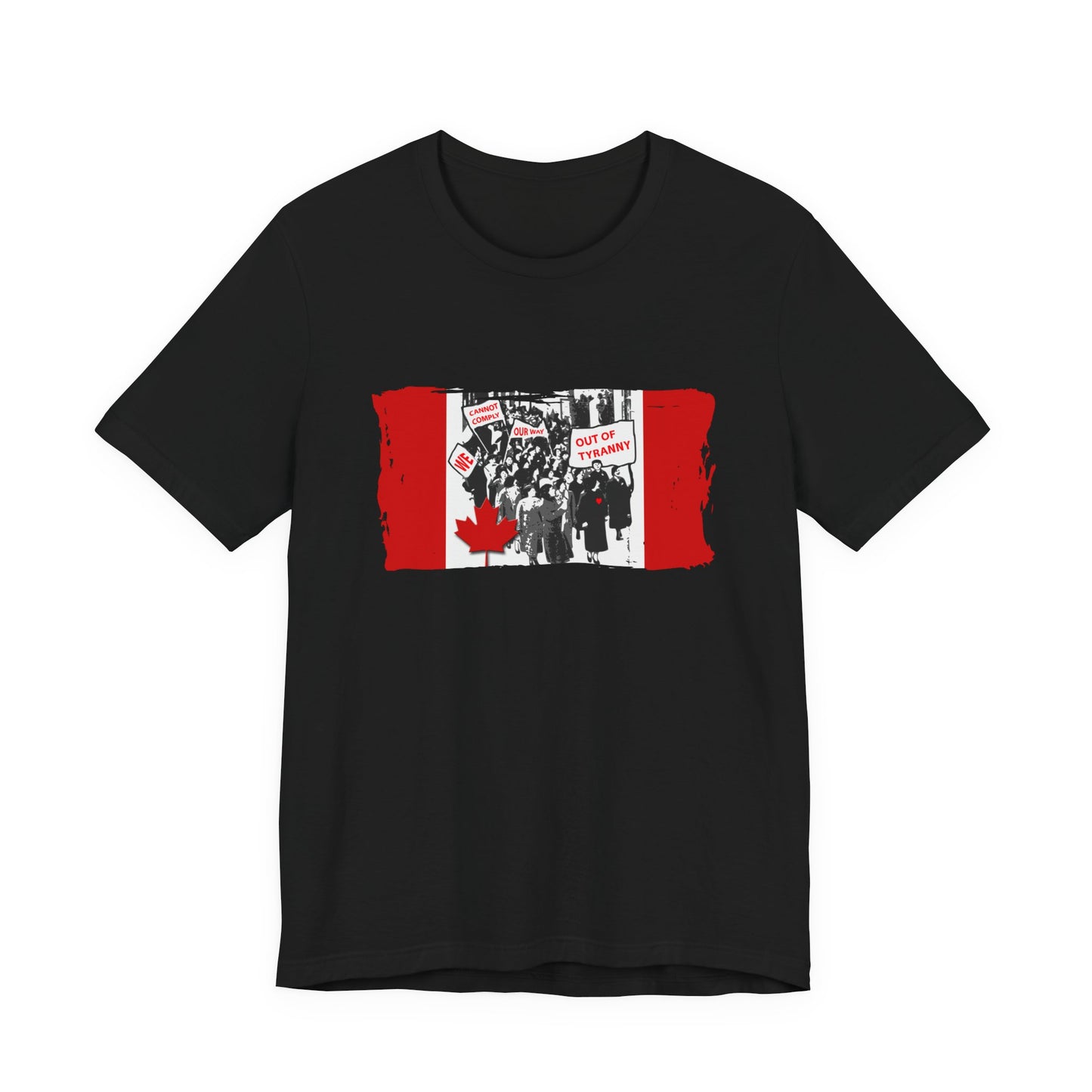 We Cannot Comply Our Way Our Of Tyranny  T-Shirt Short Sleeve
