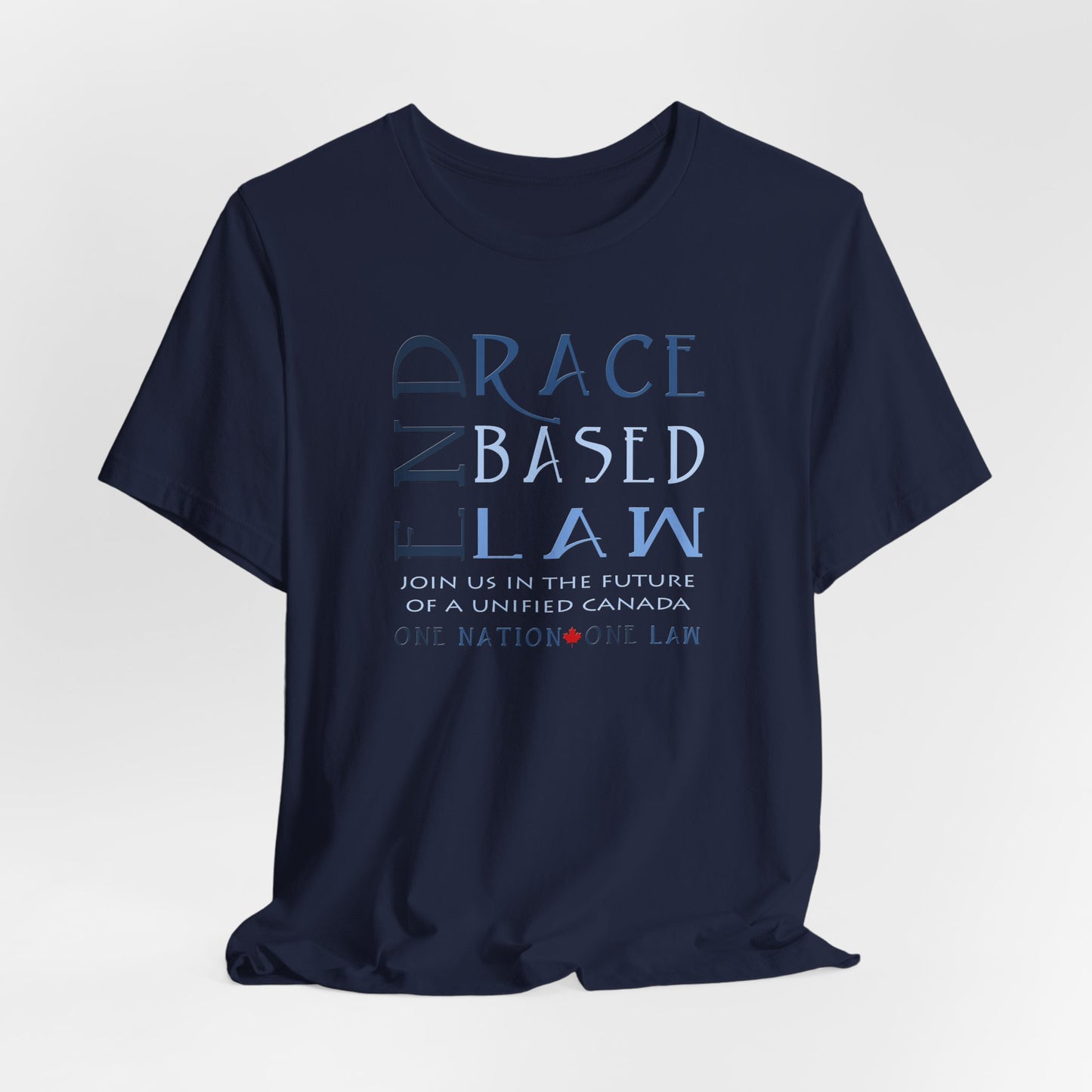 END RACE BASED LAW Canada Slim Blue T-Shirt Short Sleeve