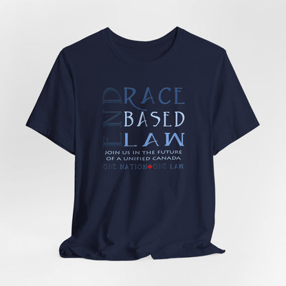 END RACE BASED LAW Canada Slim Blue T-Shirt Short Sleeve
