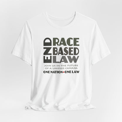 END RACE BASED LAW Canada Grey T-Shirt Short Sleeve