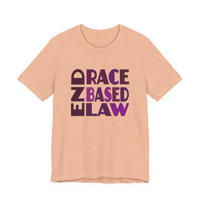 END RACE BASED LAW Purple T-Shirt Short Sleeve