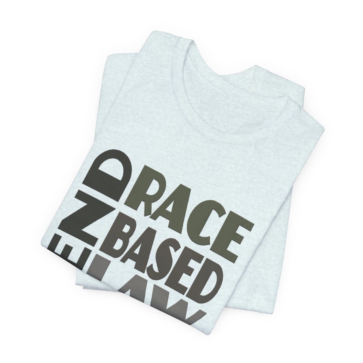 END RACE BASED LAW Grey T-Shirt Short Sleeve