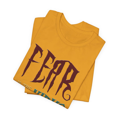 Fear Is The Virus 1 (front) 2 (back) T-Shirt Short Sleeve
