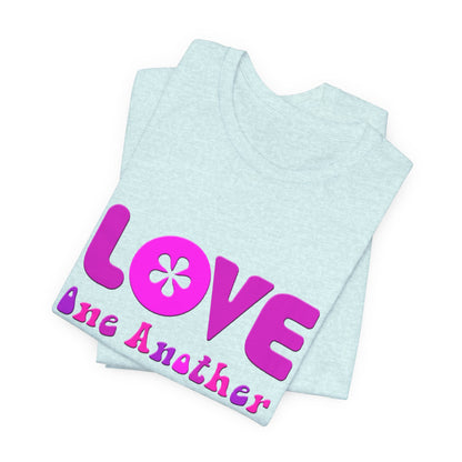 Love One Another Pink T-Shirt Short Sleeve