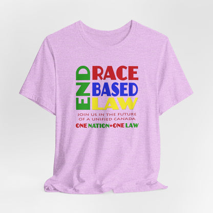 END RACE BASED LAW Canada Crayon Colours T-Shirt Short Sleeve