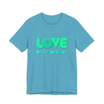 Love One Another Teal T-Shirt Short Sleeve