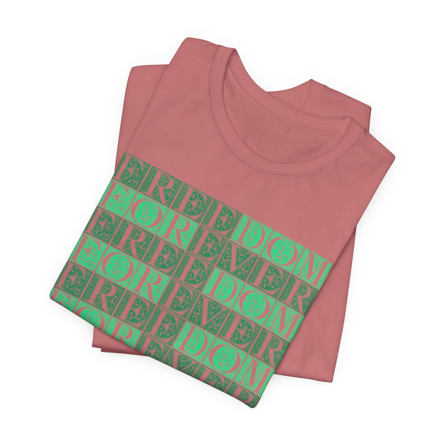 Freedom Forever T-Shirt Short Sleeve