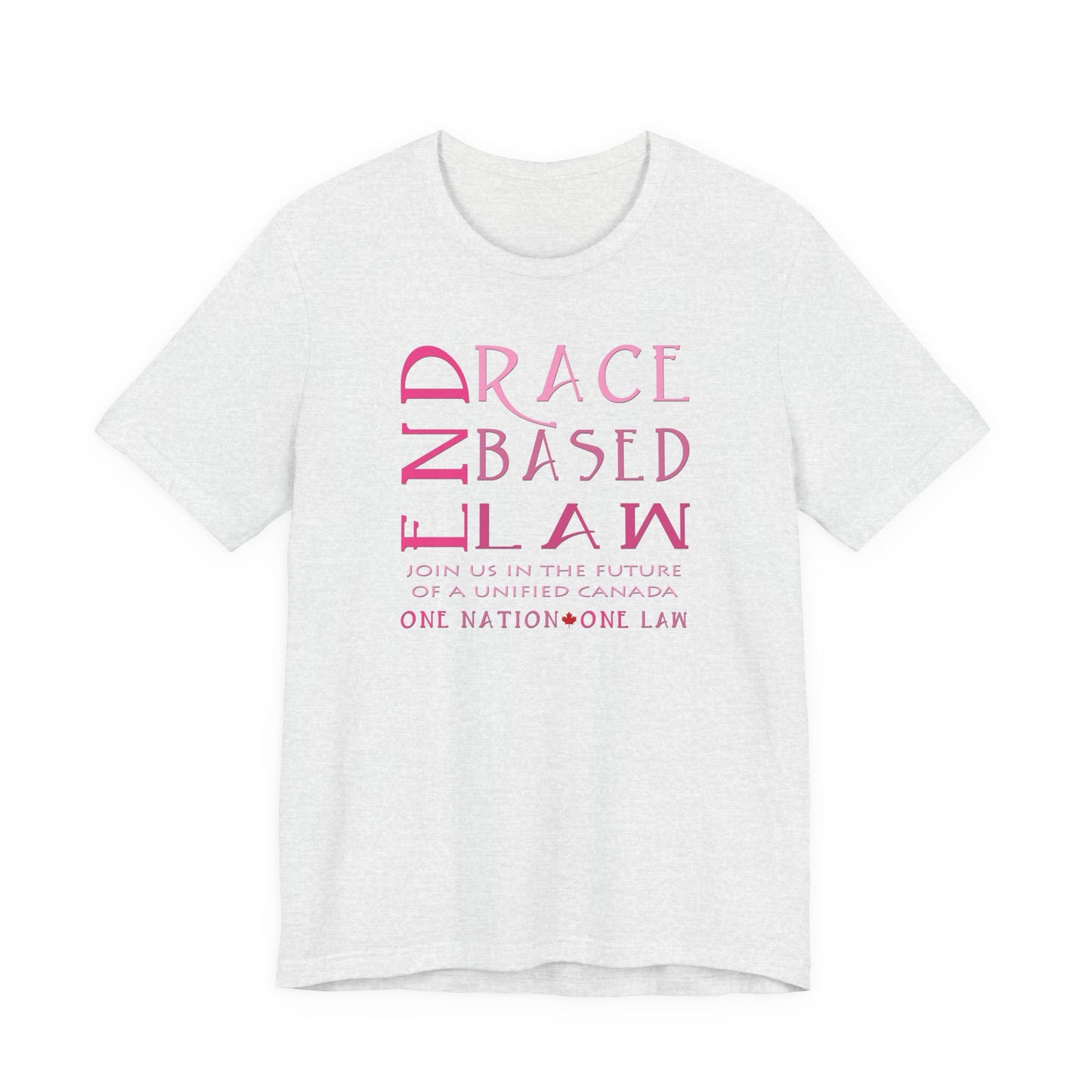 END RACE BASED LAW Canada Slim Pink T-Shirt Short Sleeve