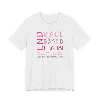 END RACE BASED LAW Canada Slim Pink T-Shirt Short Sleeve