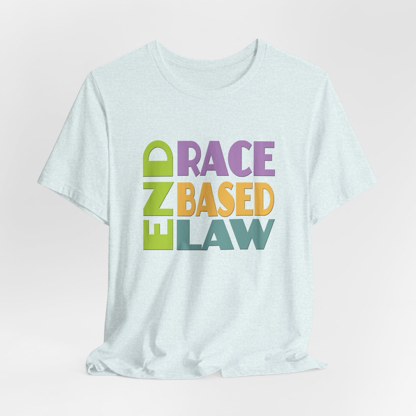 END RACE BASED LAW Pastel T-Shirt Short Sleeve
