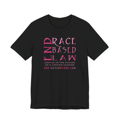 END RACE BASED LAW Canada Slim Pink T-Shirt Short Sleeve