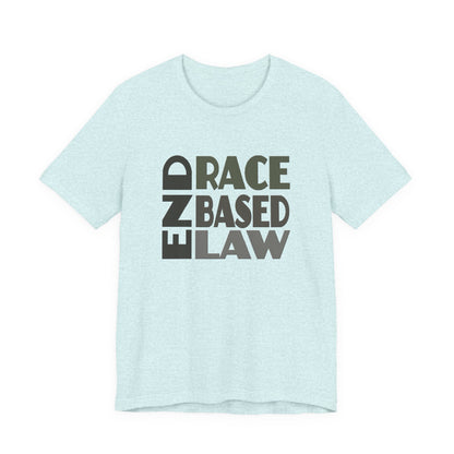 END RACE BASED LAW Grey T-Shirt Short Sleeve